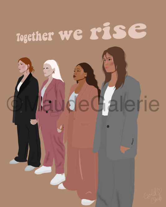 Together we rise (print) - Alexandra Morin